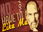 Nadie dice que tengas que gustarme, Steve Jobs