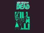 The Walking Dead (Kill Them All)